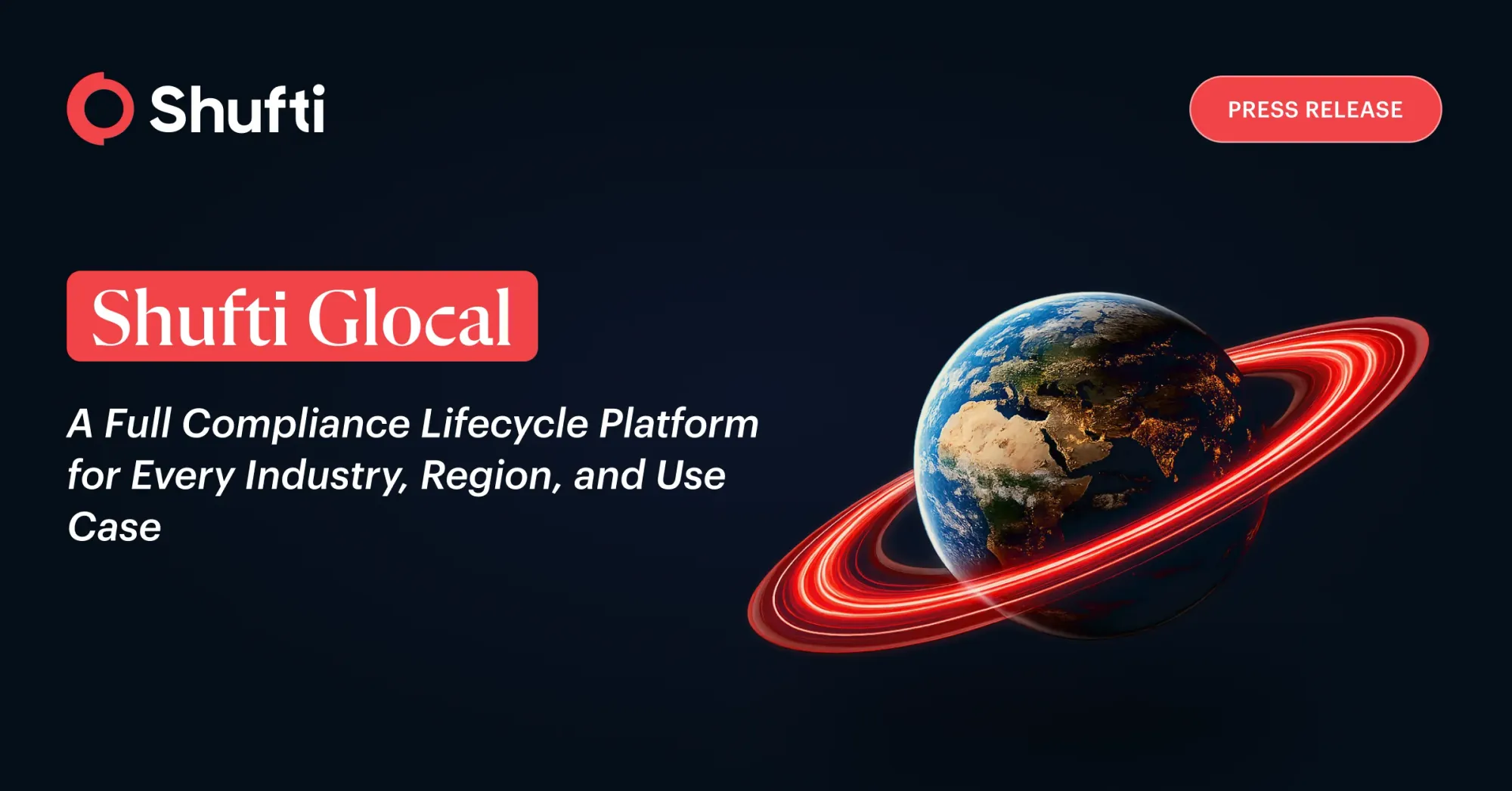 Shufti Launches Glocal Platform for Compliance Management